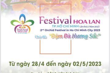 FESTIVAL HOA LAN THÀNH PHỐ HỒ CHÍ MINH LẦN THỨ 2 NĂM 2023
